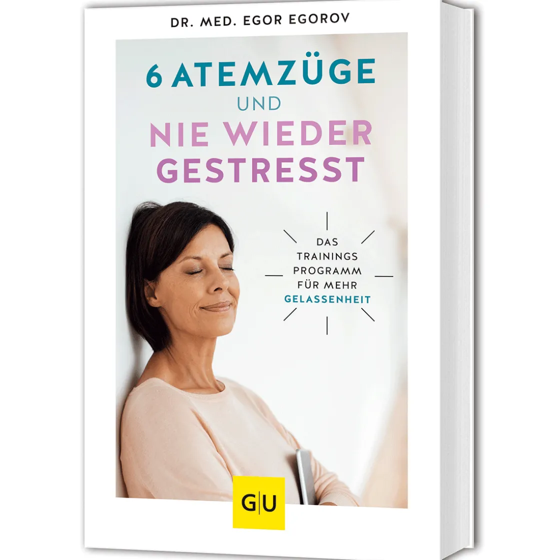 Best Waschbär 6 Atemzüge und nie wieder gestresst: Das Trainingsprogramm für mehr Gelassenheit.