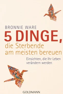 Waschbär 5 Dinge, die Sterbende am meisten bereuen. Einsichten, die Ihr Leben verändern werden.