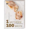 Hot Waschbär 1 Methode, 100 Brote: Ganz einfach frisch gebacken. Mit 1 Grundrezept 100 verschiedene Brotsorten backen – das ultimative Brotbackbuch.