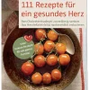 Waschbär 111 Rezepte für ein gesundes Herz