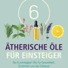 Hot Waschbär 6 Ätherische Öle für Einsteiger. Über 300 Anwendungsmöglichkeiten mit den sechs wichtigsten Ölen. Für Gesundheit, Schönheit, Haushalt u.v.m. Von Aromatherapie bis Zahnpflege.