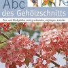 Online Waschbär Abc des Gehölzschnitts. Zier- und Obstgehölze richtig schneiden, verjüngen, erziehen.