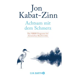 Waschbär Achtsam mit dem Schmerz. Das MBSR-Programm bei chronischen Beschwerden.