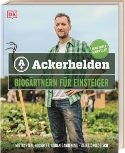 Sale Waschbär Ackerhelden - Biogärtnern für Einsteiger. Mietgarten, Hochbeet, Urban Gardening - alles ökologisch.