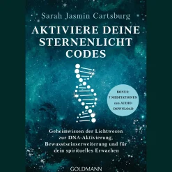 New Waschbär Aktiviere deine Sternenlicht-Codes: Geheimwissen der Lichtwesen zur DNA-Aktivierung, Bewusstseinserweiterung und für dein spirituelles Erwachen - BONUS: 7 Meditationen zum Audio-Download.