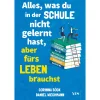 Hot Waschbär Alles, was du in der Schule nicht gelernt hast, aber fürs Leben brauchst. Finanzen und Steuern, Arbeit und Beruf, Zeitmanagement, Internet, Recht, Psychologie, Organisation.