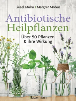 Waschbär Antibiotische Heilpflanzen - Über 50 Pflanzen und ihre Wirkung.