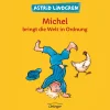 Waschbär Astrid Lindgren. Michel bringt die Welt in Ordnung.