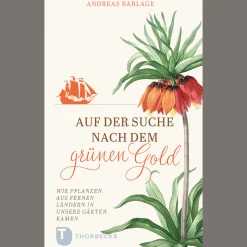 Waschbär Auf der Suche nach dem grünen Gold. Wie Pflanzen aus fernen Ländern in unsere Gärten kamen.