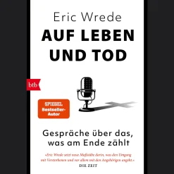 Hot Waschbär Auf Leben und Tod. Gespräche über das, was am Ende zählt.
