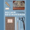 Outlet Waschbär Bücher restaurieren: Reparatur und Pflege - Schritt für Schritt.