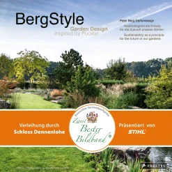 Best Waschbär BergStyle. Garden Design inspired by Pückler: Peter Berg Gartendesign. Nachhaltigkeit als Prinzip für die Zukunft unserer Gärten - Ausgezeichnet mit dem deutschen Gartenbuchpreise 2025.