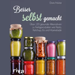 Clearance Waschbär Besser selbst gemacht: Über 120 gesunde Alternativen zu Fertigprodukten wie Pesto, Ketchup, Eis und Marmelade.