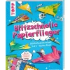 Best Waschbär Blitzschnelle Papierflieger. Starterlaubnis erteilt: 3-2-1 - Guten Flug! Mit 100 Faltblättern zum Sofort-Loslegen.