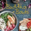New Waschbär Buddha Bowls. Die besten Rezepte für Körper und Seele.
