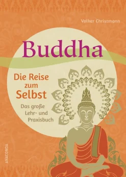 New Waschbär Buddha. Die Reise zum Selbst. Das große Lehr- und Praxisbuch.