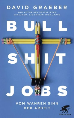 Best Waschbär Bullshit Jobs. Vom wahren Sinn der Arbeit.