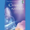 New Waschbär Chakras und Mantras, m. 1 Audio-CD, 2 Teile: Chakra-Heilung durch die Kraft der Urklänge.