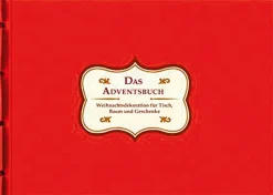 Best Waschbär Das große Adventsbuch. Insprirationen & Dekoideen zum Selbstgestalten.