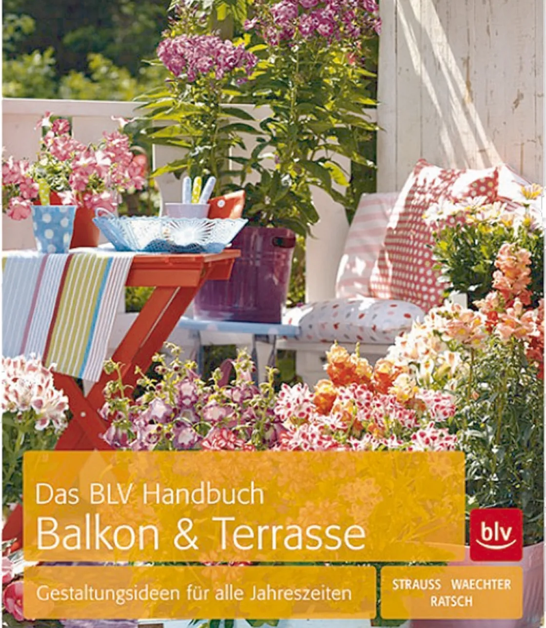 Best Waschbär Das große BLV Handbuch Balkon und Terrasse