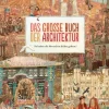 Waschbär Das große Buch der Architektur. So haben die Menschen früher gebaut!