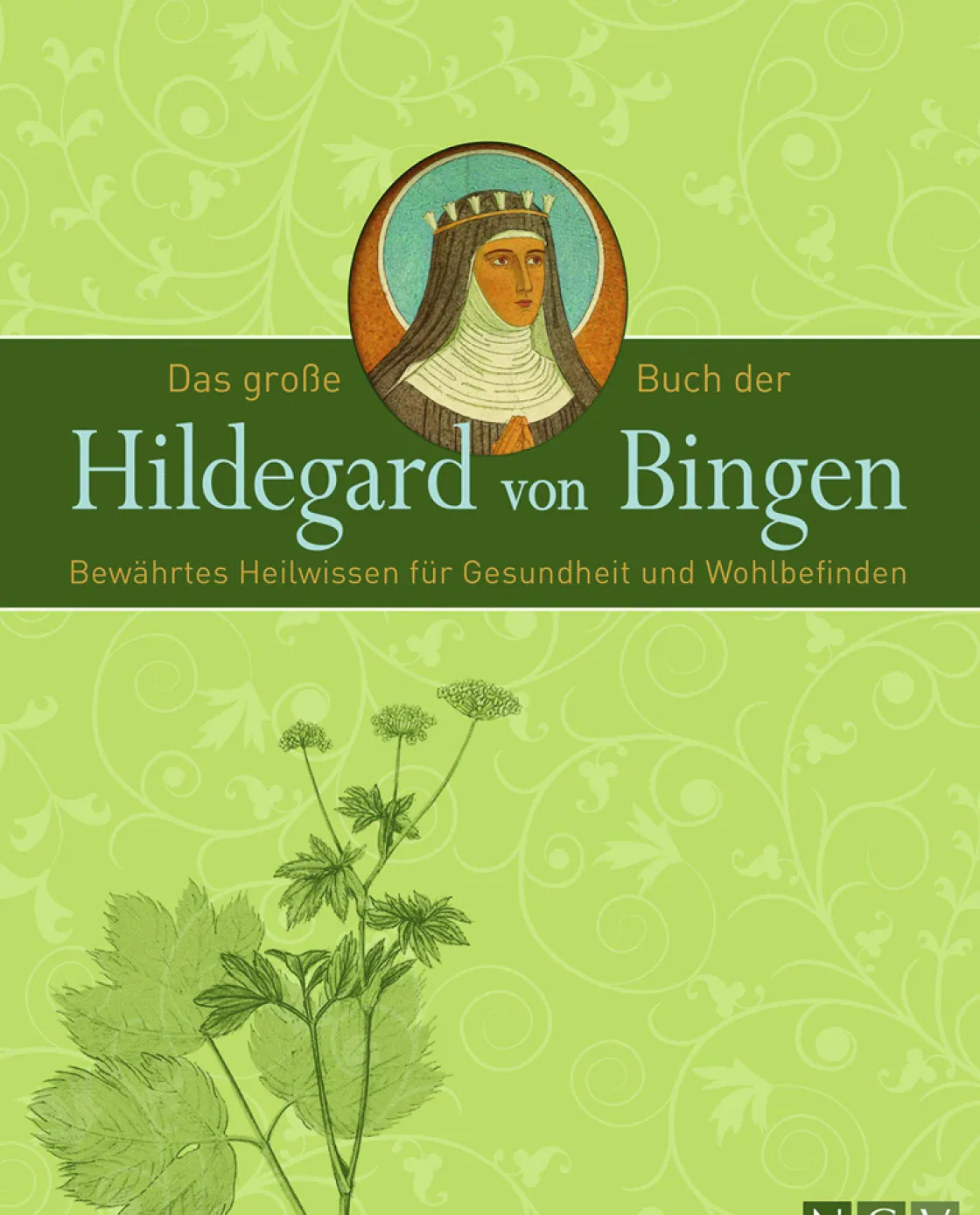 Best Waschbär Das große Buch der Hildegard von Bingen. Bewährtes Heilwissen für Gesundheit und Wohlbefinden.