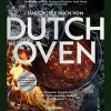New Waschbär Das große Buch vom Dutch Oven: Die 118 besten Rezepte für Fleisch, Fisch, Gemüse und Desserts. Perfekt garen, schmoren, braten und backen im Gusseisentopf.