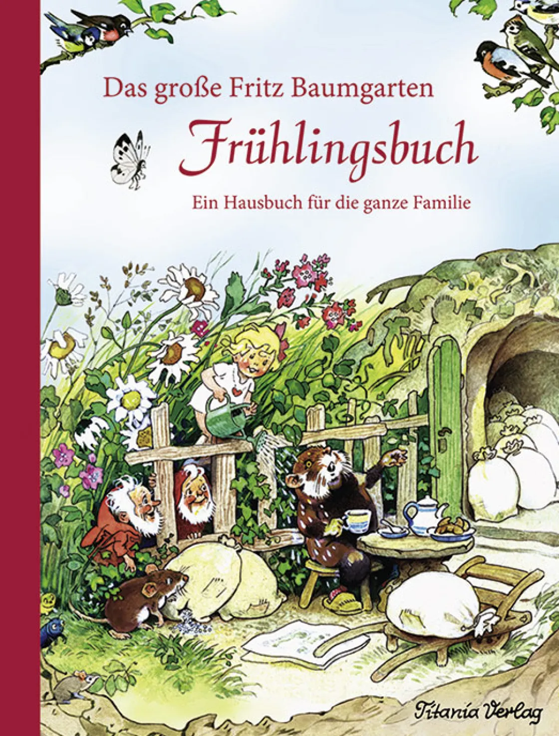 Clearance Waschbär Das große Fritz Baumgarten Frühlingsbuch. Ein Hausbuch für die ganze Familie.