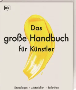 Best Waschbär Das große Handbuch für Künstler. Grundlagen, Materialien, Techniken.