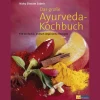 Waschbär Das grosse Ayurveda-Kochbuch. 150 einfache, indisch inspirierte Rezepte.