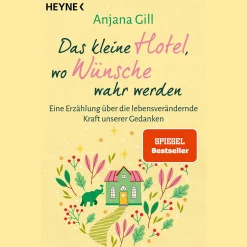 Hot Waschbär Das kleine Hotel, wo Wünsche wahr werden: Eine Erzählung über die lebensverändernde Kraft unserer Gedanken. SPIEGEL Bestseller. BookTok Bestseller.
