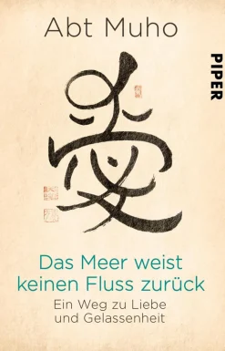Discount Waschbär Das Meer weist keinen Fluss zurück. Ein Weg zu Liebe und Gelassenheit.