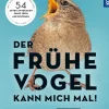 Discount Waschbär Der frühe Vogel kann mich mal. Der Vogelführer für Langschläfer.