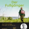 Discount Waschbär Der Fußgänger. Eine bodenständige Philosophie des Wanderns.