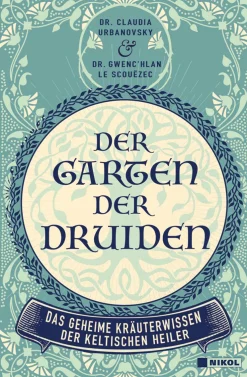 Best Waschbär Der Garten der Druiden. Das geheime Kräuterwissen der keltischen Heiler.