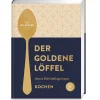 Outlet Waschbär Der goldene Löffel - Kochen: Unsere 250 Lieblingsrezepte - gelingsicher, lecker, klassisch, aktuell - Das Beste aus 100 Jahren Dr. Oetker Kocherfahrung.