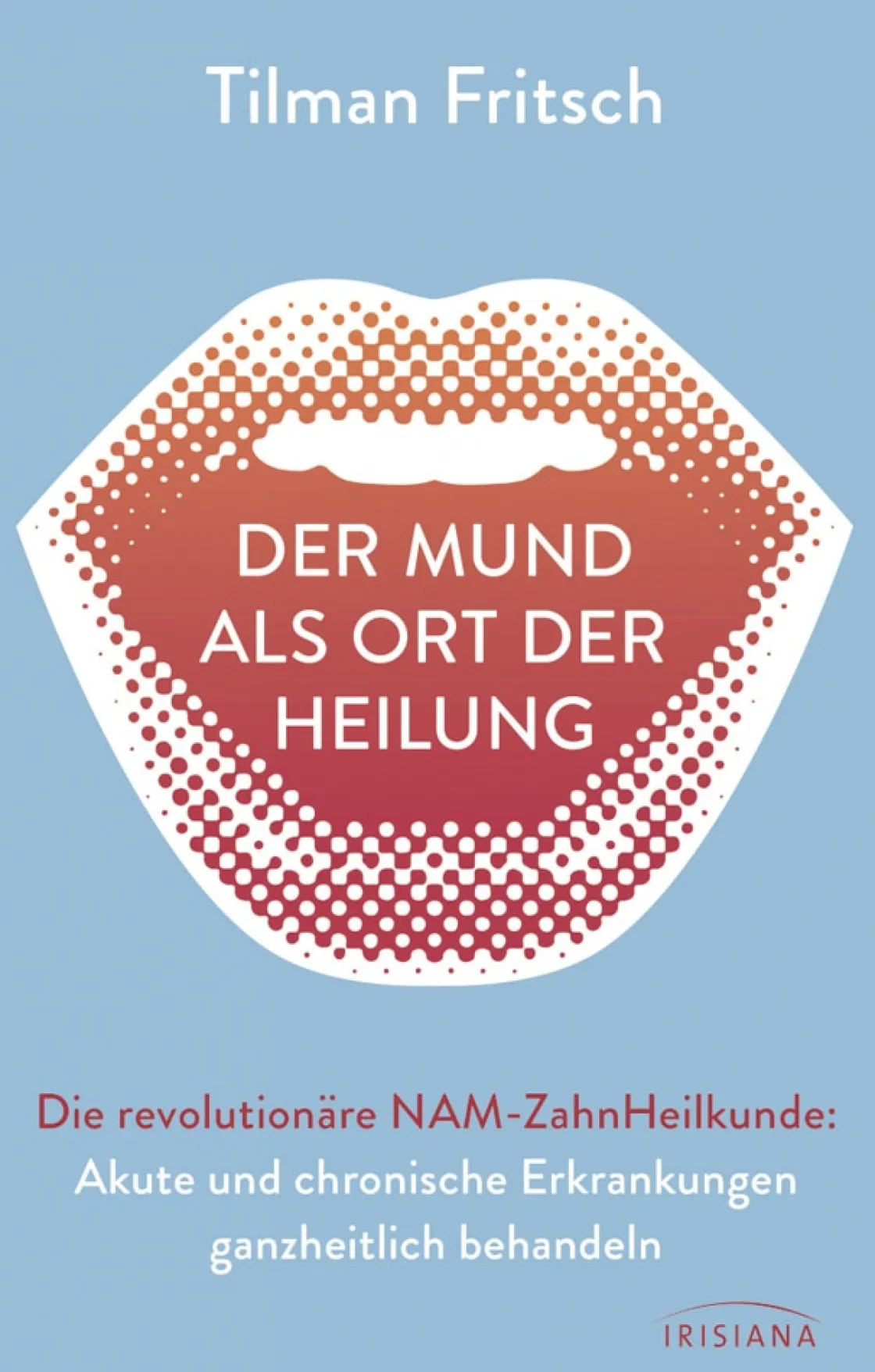 Discount Waschbär Der Mund als Ort der Heilung - Die revolutionäre NAM-Zahnheilkunde