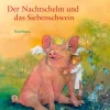 Waschbär Der Nachtschelm und das Siebenschwein.