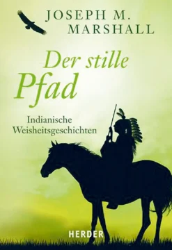 Waschbär Der stille Pfad - Indianische Weisheitsgeschichten
