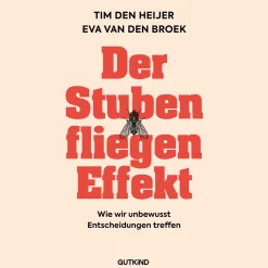 Hot Waschbär Der Stubenfliegen-Effekt. Wie wir unbewusst Entscheidungen treffen.