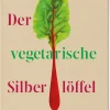 Sale Waschbär Der vegetarische Silberlöffel. Klassische und moderne italienische Rezepte.