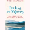 Best Waschbär Der Weg zur Befreiung: Das Herz-Sutra - Schlüssel zum Zen. Übersetzt von Ursula Richard.
