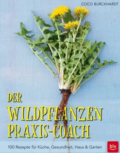 Discount Waschbär Der Wildpflanzen Praxis-Coach. 100 Rezepte für Küche, Gesundheit, Haus & Garten.