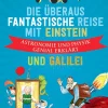 Waschbär Die überaus fantastische Reise mit Einstein und Galilei. Astronomie und Physik genial erklärt.