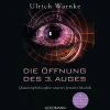 Waschbär Die Öffnung des 3. Auges: Quantenphilosophie unseres Jenseits-Moduls - Mit Download zur Zirbeldrüsen-Aktivierung.