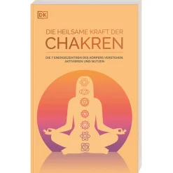 Hot Waschbär Die heilsame Kraft der Chakren: Die 7 Energiezentren des Körpers verstehen, aktivieren, nutzen. Leitfaden für mehr Lebensenergie und innere Balance.