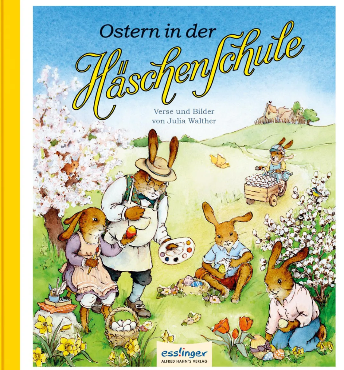 Best Waschbär Die Häschenschule. Band 7. Ostern in der Häschenschule.