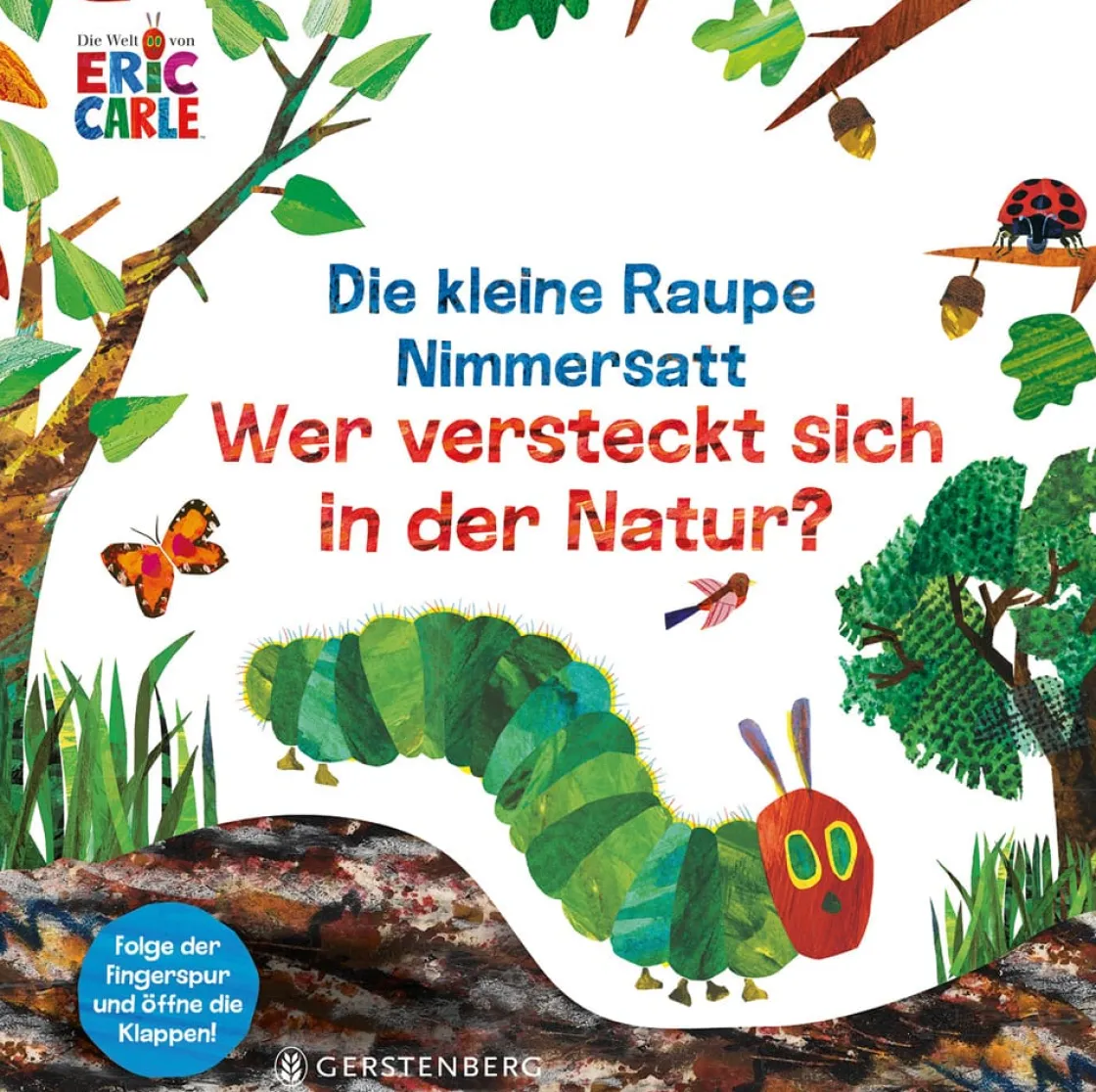 Waschbär Die kleine Raupe Nimmersatt. Wer versteckt sich in der Natur? Folge der Fingerspur und öffne die Klappen!