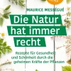 Online Waschbär Die Natur hat immer recht. Rezepte für Gesundheit und Schönheit.