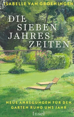 New Waschbär Die sieben Jahreszeiten. Neue Anregungen für den Garten rund ums Jahr.